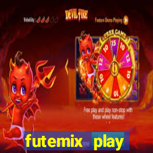 futemix play futebol ao vivo